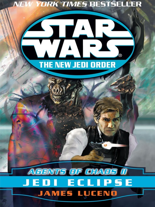 Title details for Jedi Eclipse: Agents of Chaos II by James Luceno - Available